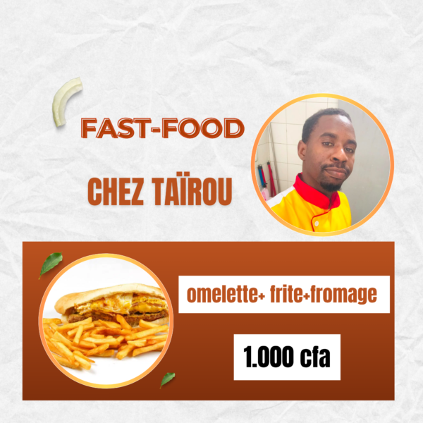 omelette+ frite +fromage